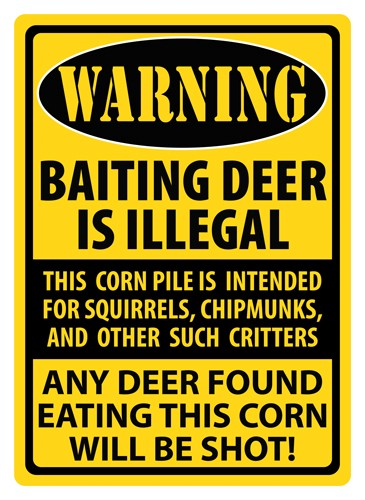 RIVERS EDGE SIGN 12"x17" - "WARNING-BAITING DEER"