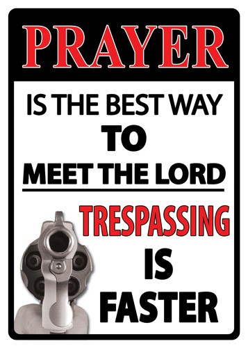 RIVERS EDGE SIGN 12"x17" - "PRAYER IS THE BEST WAY"