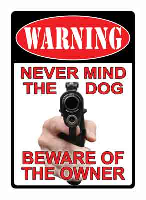 RIVERS EDGE SIGN 13" - "NEVER MIND THE DOG"