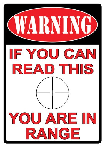 RIVERS EDGE TIN SIGN 12"X17" - "YOU ARE IN RANGE"