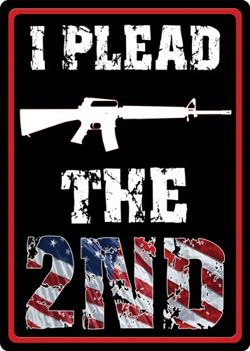 RIVERS EDGE SIGN 12"x17" - "I PLEAD THE SECOND"